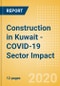 Construction in Kuwait - COVID-19 Sector Impact - (Update 2) - Product Thumbnail Image