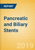 Pancreatic and Biliary Stents (General Surgery) - Global Market Analysis and Forecast Model- Product Image