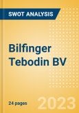 Bilfinger Tebodin BV - Strategic SWOT Analysis Review- Product Image