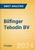 Bilfinger Tebodin BV - Strategic SWOT Analysis Review- Product Image