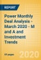 Power Monthly Deal Analysis - March 2020 - M and A and Investment Trends - Product Thumbnail Image