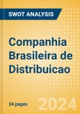 Companhia Brasileira de Distribuicao (PCAR3) - Financial and Strategic SWOT Analysis Review- Product Image