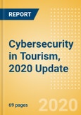 Cybersecurity in Tourism, 2020 Update - Thematic Research- Product Image