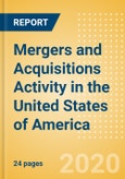 Mergers and Acquisitions Activity in the United States of America (USA) - Monthly Deal Analysis - August 2020- Product Image