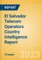 El Salvador Telecom Operators Country Intelligence Report - Product Image