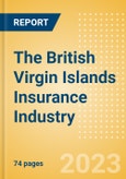 The British Virgin Islands Insurance Industry - Governance, Risk and Compliance- Product Image