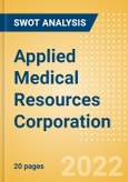 Applied Medical Resources Corporation - Strategic SWOT Analysis Review- Product Image