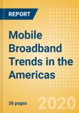 Mobile Broadband Trends in the Americas- Product Image