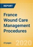 France Wound Care Management Procedures Outlook to 2025 - Ostomy Procedures, Tissue Engineered - Skin Substitute Procedures and Wound Debridement Procedures- Product Image