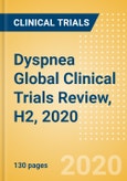Dyspnea Global Clinical Trials Review, H2, 2020- Product Image