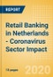 Retail Banking in Netherlands - Coronavirus (COVID-19) Sector Impact - Product Thumbnail Image