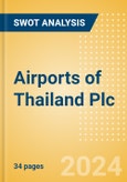 Airports of Thailand Plc (AOT) - Financial and Strategic SWOT Analysis Review- Product Image