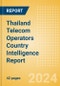 Thailand Telecom Operators Country Intelligence Report - Product Image