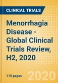 Menorrhagia Disease - Global Clinical Trials Review, H2, 2020- Product Image