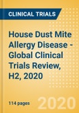 House Dust Mite Allergy Disease - Global Clinical Trials Review, H2, 2020- Product Image