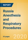 Russia Anesthesia and Respiratory Procedures Outlook to 2025 - Anesthesia Procedures, Airway Management Procedures and Respiratory Procedures.- Product Image