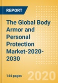 The Global Body Armor and Personal Protection Market-2020-2030- Product Image