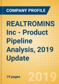 REALTROMINS Inc - Product Pipeline Analysis, 2019 Update- Product Image