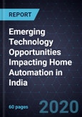 Emerging Technology Opportunities Impacting Home Automation in India- Product Image