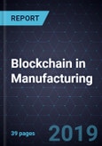 Opportunities for Blockchain in Manufacturing- Product Image