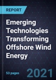 Emerging Technologies Transforming Offshore Wind Energy- Product Image