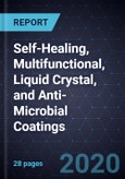 Growth Opportunities in Self-Healing, Multifunctional, Liquid Crystal, and Anti-Microbial Coatings- Product Image