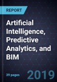 Innovations in Artificial Intelligence, Predictive Analytics, and BIM- Product Image