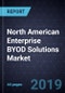 North American Enterprise BYOD Solutions Market, 2019 - Product Thumbnail Image