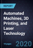 Innovations in Automated Machines, 3D Printing, and Laser Technology- Product Image