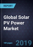 Global Solar PV Power Market, Forecast to 2025- Product Image