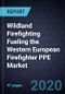 Wildland Firefighting Fueling the Western European Firefighter PPE Market - Product Thumbnail Image