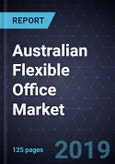 Australian Flexible Office Market, 2018- Product Image