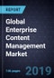 Global Enterprise Content Management Market, Forecast to 2024 - Product Thumbnail Image