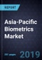 Asia-Pacific Biometrics Market, Forecast to 2025 - Product Thumbnail Image