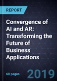 Convergence of AI and AR: Transforming the Future of Business Applications- Product Image