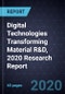 Innovations in Digital Technologies Transforming Material R&D, 2020 Research Report - Product Thumbnail Image