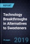 Technology Breakthroughs in Alternatives to Sweeteners - Product Thumbnail Image