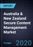 Capabilities Integration Shaping the Australia & New Zealand (ANZ) Secure Content Management Market, Forecast to 2024- Product Image
