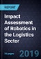 Impact Assessment of Robotics in the Logistics Sector - Product Thumbnail Image