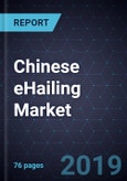Strategic Analysis of the Chinese eHailing Market, 2018- Product Image