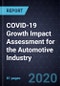 COVID-19 Growth Impact Assessment for the Automotive Industry, 2020 - Product Thumbnail Image