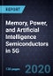 Growth Opportunities for Memory, Power, and Artificial Intelligence (AI) Semiconductors in 5G, Forecast to 2025 - Product Thumbnail Image