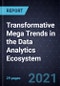 Transformative Mega Trends in the Data Analytics Ecosystem - Product Thumbnail Image