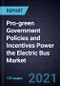 Pro-green Government Policies and Incentives Power the Electric Bus Market - Product Image