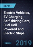 Innovations in Electric Vehicles, EV Charging, Self-driving Cars, Fuel Cell Powered and Electric Ships- Product Image
