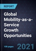 Global Mobility-as-a-Service Growth Opportunities- Product Image