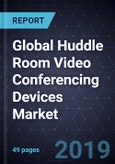 Global Huddle Room Video Conferencing Devices Market, Forecast to 2023- Product Image