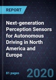 Next-generation Perception Sensors for Autonomous Driving in North America and Europe, Forecast to 2030- Product Image
