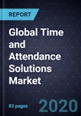Analysis of the Global Time and Attendance Solutions Market, Forecast to 2024- Product Image
