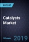 Global Analysis of the Catalysts Market, Forecast to 2025 - Product Thumbnail Image